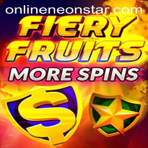 FieryFruitsMoreSpins: Ignite Your Gaming Experience with Neonstar